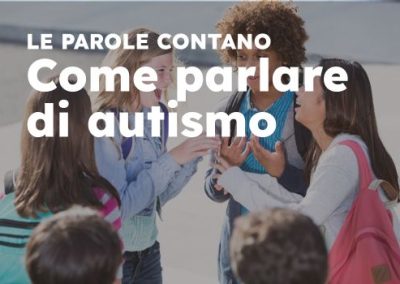 Le parole contano: come parlare di autismo