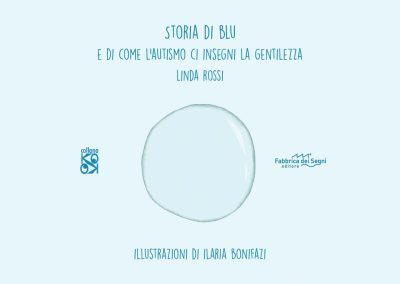 Storia di Blu. E di come l’autismo ci insegna la gentilezza
